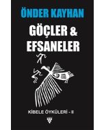 Göçler ve Efsaneler