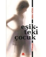 Eşikteki Çocuk