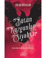 Bütün Kuzgunlar Siyahtır