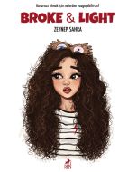 Broke & Light (Ciltli)