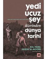 Yedi Ucuz Şey Üzerinden Dünya Tarihi