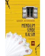 Mendilim Sende Kalsın