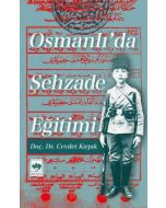 Osmanlı'da Şehzade Eğitimi