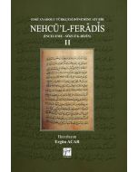 Eski Anadolu Türkçesi Dönemine Ait Bir Nehcü'l Feradis 2 (Ciltli)