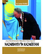Nazarbayev'in Kazakistanı