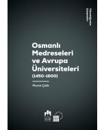Osmanlı Medreseleri ve Avrupa Üniversiteleri (1450-1600)