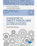 Endüstri ve Örgüt Psikolojisi ve İlişkili Alanlarda Kullanılan Ölçekler Başvuru Kitabı
