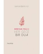 Dervişin Yolu 2 - Her Gece Bir Dua