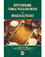 Kripto Paraların Finansal Piyasalara Etkileri ve Muhasebeleştirilmesi
