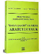 Fikri ve Sınai Haklar Hukuku’nda “Dava Şartı” Olarak Arabuluculuk