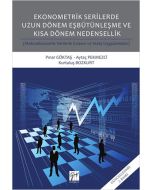 Ekonometrik Serilerde Uzun Dönem Eşbütünleşme ve Kısa Dönem Nedensellik