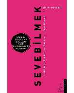 Sevebilmek - İlişkilerin Büyüsü ve Beraber Uyanabilmek