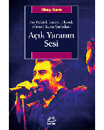 Açık Yaranın Sesi