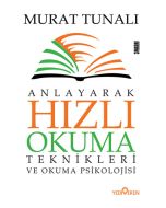Anlayarak Hızlı Okuma Teknikleri ve Okuma Psikolojisi