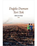 Dağda Duman Yeri Yok