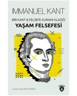 Yaşam Felsefesi - Bir Kant & Felsefe Kuramı Klasiği