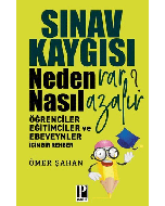 Sınav Kaygısı Neden Var? Nasıl Azalır?
