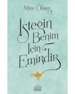 İsteğin Benim için Emirdir