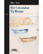 Bir Limandan Üç Resim