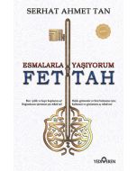 Fettah - Esmalarla Yaşıyorum
