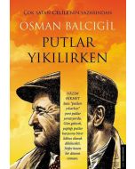 Putlar Yıkılırken