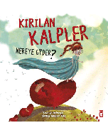 Kırılan Kalpler Nereye Gider?