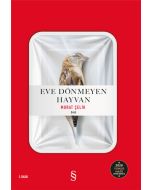 Eve Dönmeyen Hayvan