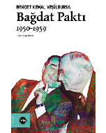 Bağdat Paktı: İngiltere ile Amerika'nın Ortadoğu Savunma Politikaları 