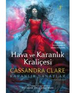 Hava ve Karanlık Kraliçesi (Ciltli)