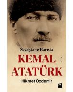 Savaşta ve Barışta Kemal Atatürk