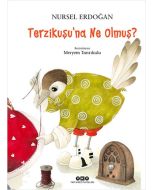 Terzikuşu’na Ne Olmuş? (Ciltli)