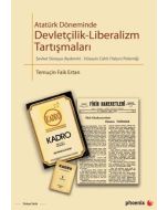 Atatürk Döneminde Devletçilik-Liberalizm Tartışmaları