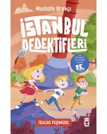 İstanbul Dedektifleri 4 - Tehlike Peşimizde  