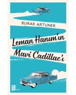 Leman Hanım’ın Mavi Cadillac’ı