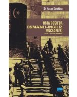 Orta Doğu’da Osmanlı-İngiliz Mücadelesi