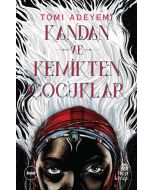 Kandan ve Kemikten Çocuklar