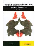 Kişiliğin Değerlendirilmesinde Projektif Testler
