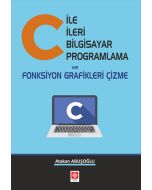 C ile İleri Bilgisayar Programlama ve Fonksiyon Grafikleri Çizme
