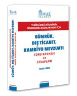 Gümrük, Dış Ticaret ve Kambiyo Mevzuatı Soru Bankası ve Cevapları