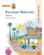 Karavan Yollarda - Alaçatı
