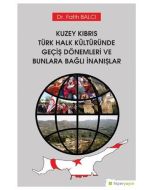 Kuzey Kıbrıs Türk Halk Kültüründe Geçiş Dönemleri ve Bunlara Bağlı İnanışlar