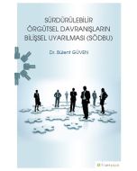 Sürdürülebilir Örgütsel Davranışların Bilişsel Uyarılması (SÖDBU)