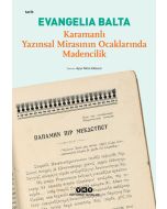 Karamanlı Yazınsal Mirasının Ocaklarında Madencilik