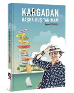 Kargadan Başka Kuş Tanımam