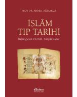 İslam Tıp Tarihi (Ciltli)