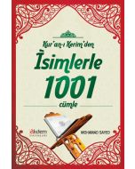 Kuran-ı Kerimden İsimlerle 1001 Cümle