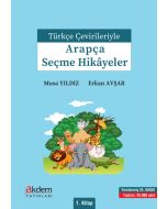 Türkçe Çevirileriyle Arapça Seçme Hikayeler 1