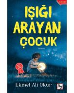 Işığı Arayan Çocuk