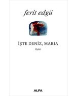 İşte Deniz, Maria