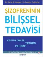 Şizofreninin Bilişsel Tedavisi - Kanıta Dayalı Tedavi Rehberi